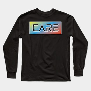 Care Long Sleeve T-Shirt